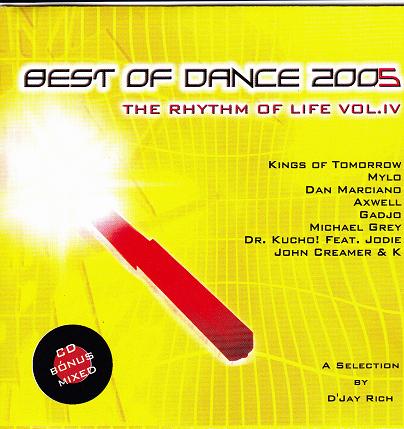 Best Of Dance 2005 - The Rhythm of Life Vol.IV